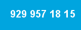 929 957 18 15 929 957 18 15